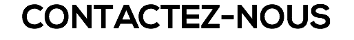CONTACTEZ-NOUS